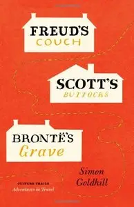 Freud's Couch, Scott's Buttocks, Bronte's Grave [Repost]