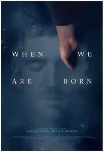 When We Are Born (2021)