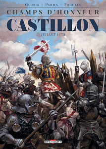 Champs D'honneur - Tome 2 - Castillon - Juillet 1453