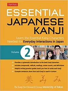 Essential Japanese Kanji Volume 2: