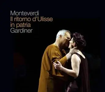 John Eliot Gardiner, English Baroque Soloists, Monteverdi Choir - Claudio Monteverdi: Il ritorno d'Ulisse in patria (2018)