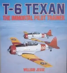 T-6 Texan: The Immortal Pilot Trainer (repost)