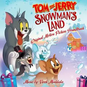 Vivek Maddala - Tom and Jerry: Snowmans Land (2022)
