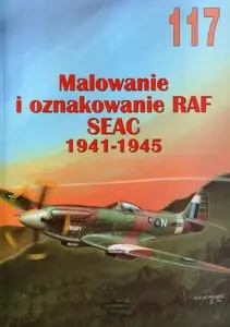 Malowanie i Oznakowanie RAF SEAC 1941-1945 (repost)