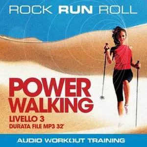 «Power Walking Livello 3» by Rock Run Roll