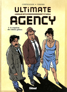 Ultimate Agency - Tome 1 - Le Requiem Des Chiens Galeux