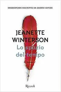 Jeanette Winterson - Lo spazio del tempo
