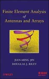 Finite Element Analysis of Antennas and Arrays(Repost)