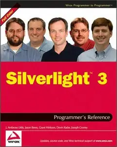 Silverlight 3 Programmer's Reference by J. Ambrose Little [Repost]