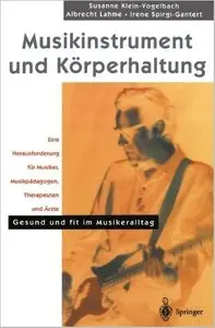 Musikinstrument und Körperhaltung by Susanne Klein-Vogelbach