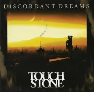 Touchstone - Discordant Dreams (2008) Repost