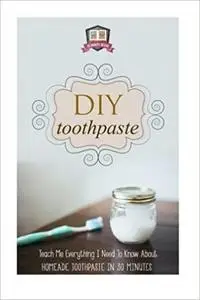 DIY Toothpaste