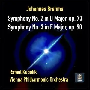 Rafael Kubelik - Brahms - Symphony No. 2 in D Major, Op. 73 & Symphony No. 3 in F Major, Op. 90 (2023) [24/48]