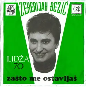 Zekerijah Djezic - Zasto me Ostavljas (1970) BeogradDisk SBK-0021 limited edition [45RPM] (CD format)