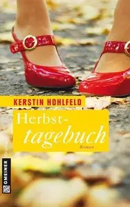 Kerstin Hohlfeld - Herbsttagebuch
