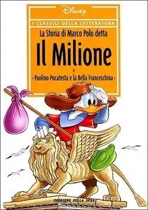 I Classici della Letteratura Disney - Volume 13 - La Storia di Marco Polo detta Il Milione