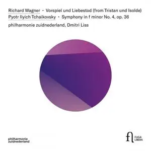 Philharmonie Zuidnederland, Dmitri Liss - Wagner: Vorspiel und Liebestod, Tchaikovsky: Symphony in F Minor No. 4, Op. 36 (2018)