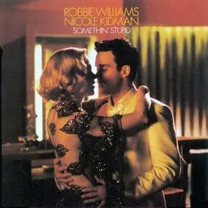 Robbie Williams – Somethin' stupid (2001) -repost