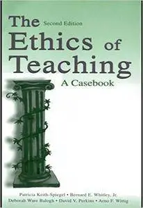 The Ethics of Teaching: A Casebook (Repost)