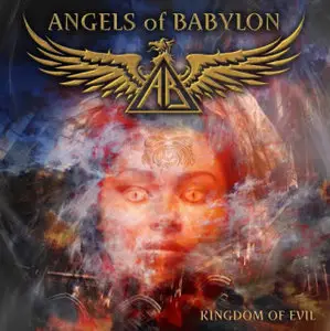 Angels Of Babylon - Kingdom Of Evil (2010) Ex Megadeth David Ellefson
