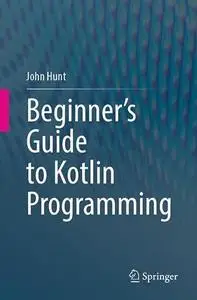 Beginner's Guide to Kotlin Programming (Repost)