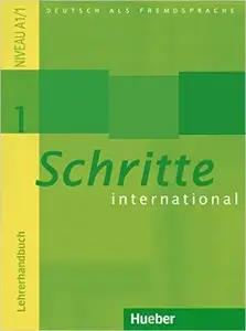 Schritte international 1: Deutsch als Fremdsprache / Lehrerhandbuch