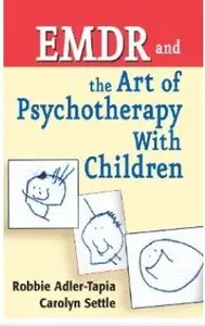 EMDR and The Art of Psychotherapy With Children