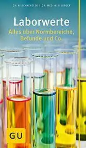 Laborwerte: Alles über Normbereiche, Befunde und Co.
