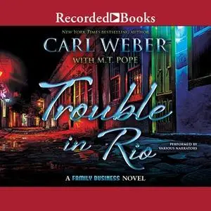 «Trouble in Rio» by Carl Weber,M.T. Pope