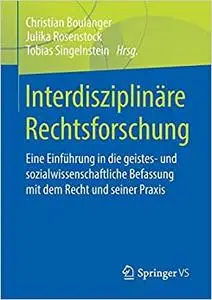 Interdisziplinäre Rechtsforschung