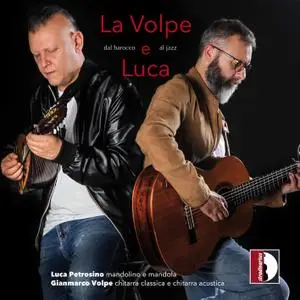 Luca Petrosino & Gianmarco Volpe - Dal barocco al jazz (2022)