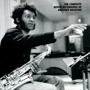 Anthony Braxton - The Complete Arista Recordings Of Anthony Braxton (2008) {8CD Set Mosaic MD8-242}