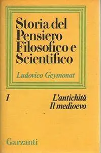 Ludovico Geymonat, "Storia del pensiero filosofico e scientifico", 11 Volumi Completa