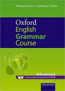 Oxford English Grammar Course: Advanced: A Grammar Practice Book for Advanced Students of English