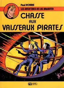 Les aventures de Luc Bradefer - T2 - Chasse aux vaisseaux pirates