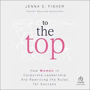 To the Top [Audiobook]