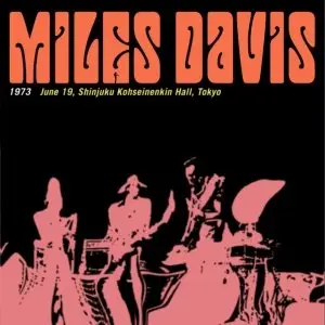 Miles Davis - Shinjuku Kohseinenkin Hall, Tokyo, Japan (1973)