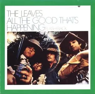 The Leaves - All The Good That's Happening (1967) {1993 One Way}