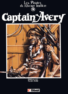 Les Pirates de l'Océan Indien - Tome 2 - Captain Avery