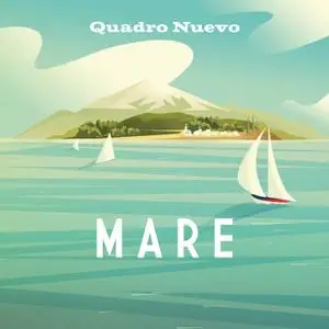 Quadro Nuevo - Mare (2020) [Official Digital Download 24/96]