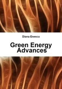 "Green Energy Advances" ed. by Diana Enescu