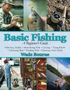 Basic Fishing: A Beginner's Guide [Repost]
