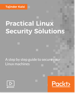 Practical Linux Security Solutions