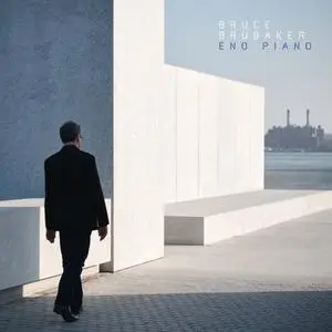 Bruce Brubaker - Eno Piano (2023) [Official Digital Download 24/48]