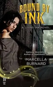 Bound by Ink (A Living Ink Novel #2) - Marcella Burnard