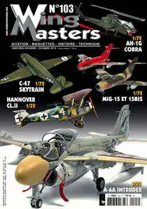 Wing Masters №103 - Novembre-Decembre 2014