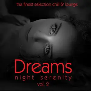 VA - Dreams - Night Serenity vol.2 (2008) 3CD