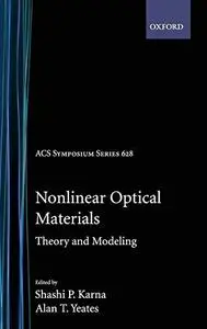 Nonlinear Optical Materials. Theory and Modeling