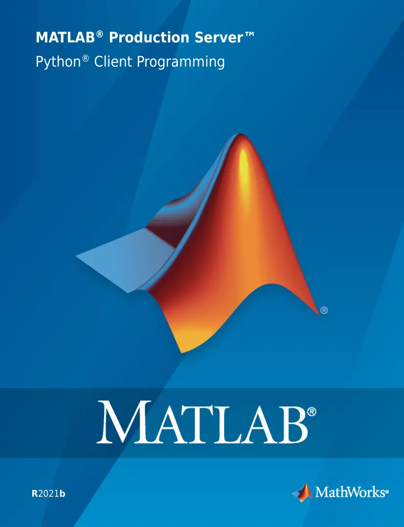 MATLAB Production Server Python Client Programming Guide / AvaxHome