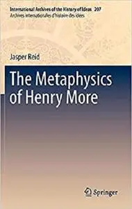 The Metaphysics of Henry More